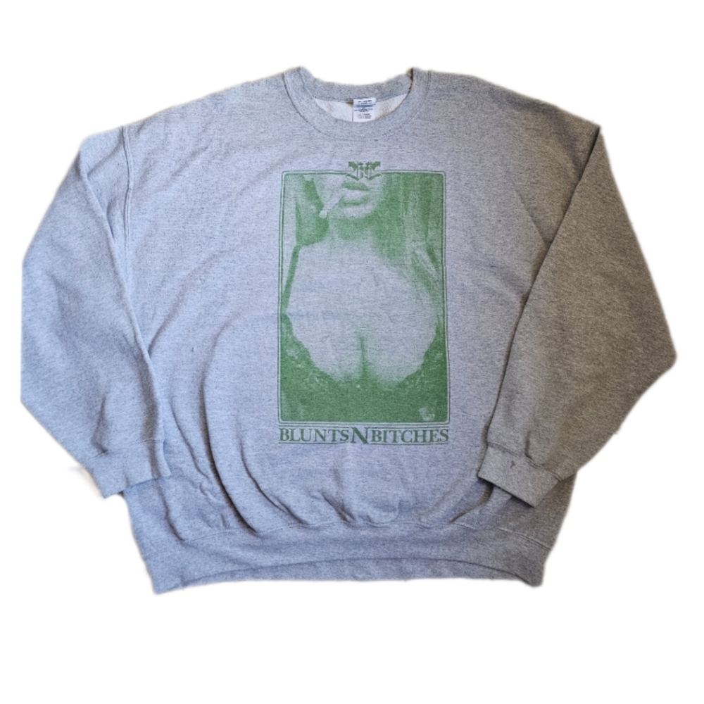 Blunts and Bitches Sweatshirt